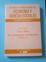 Análisis De Diez Años De Revolución Bolivariana (nuevas)