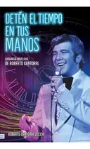 Detén El Tiempo En Tus Manos