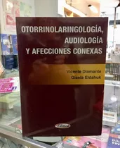 Libro - Otorrinolaringología Audiología Y Afecciones Conexas