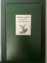 Hugo Gallo, Escritos Otra Era (ed. 2016) - Rafael Videla