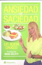 Ansiedad Vs Saciedad - Crocco Alicia Noemi (libro)