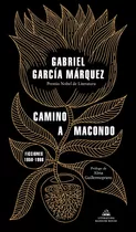 Camino A Macondo - Gabriel Garcia Marquez