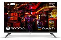 Smart Tv Motorola Google Tv 55 Uhd 4k Hdr + Comando De Voz