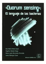 Quorum Sensing:lenguaje De Las Bacterias