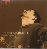 Cd - Pedro Mariano - Coletânea Especial - Lacrado