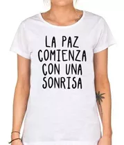 Remera De Mujer Frase La Paz Comienza Con Una Sonrisa