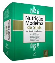 Nutrição Moderna De Shils Na Saúde E Na Doença, De Ross, A. Catharine. Editora Manole Ltda, Capa Dura Em Português, 2016