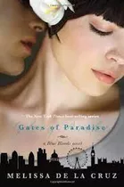 Livro Gates Of Paradise - Melissa De La Cruz [0000]