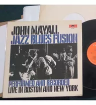 John Mayall - Jazz Blues Fusion - Disco Vinilo Usa