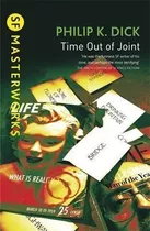Time Out Of Joint - Philip K. Dick