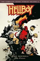 Libro: Hellboy: Los Cuentos Cortos Completos, Volumen 2