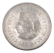 Moneda 5 Pesos Cuauhtemoc Plata Ley 900. Año 1948 X C/u