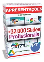 Apresentação De Sucesso + 32mil Slides Pró Editáveis+ Brinde