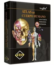 Libro Atlas Del Cuerpo Humano Anatomía Fisiología Patología
