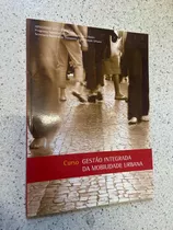 Livro Curso Gestão Integrada Da Mobilidade Urbana