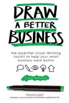 Draw A Better Business - Cara Holland (paperback)