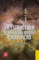 Libro: La Estructura De Las Revoluciones Científicas - Kuhn