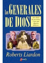 Libro Los Generales De Dios Tomo 1 - Roberts Liardon