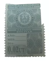Estampilla Timbre Fiscal Estado Bolivar 0,02 Ut