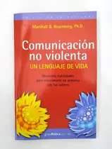 Libro: Comunicación No Violenta - Marshall B. Rosenberg 