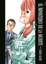 Manga El Ministerio De La Muerte #1 Kinishi Kitsune Books