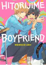 Hitorijime Boyfriend - Memeco Arii - Ivrea Yaoi Tomo Único