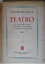 Teatro . Tomo 2 - Armand Salacrou - Losada 1956 - Teatro