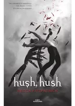 Hush Hush - Becca Fitzpatrick - Alfaguara