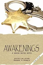 Libro:  Awakenings (the Green Bayou Novels)