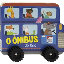 Aventura Sobre Rodas: O Ônibus Do Eric, De Mammoth World. Happy Books Editora Ltda., Capa Dura Em Português, 2022