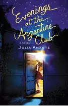 Libro Evenings At The Argentine Club - Amante, Julia