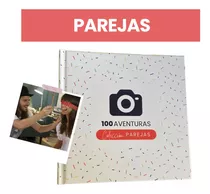 Libro Parejas | 100 Aventuras | Álbum 100 Citas