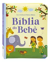 Meu Livro Fofinho: Bíblia Do Bebê - Brasileitura, De Ana Cristina De Mattos Ribeiro. Editora Brasileitura, Capa Dura, Edição 1ª Edição Em Português, 2023