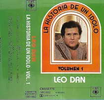 Leo Dan Album La Historia De Un Idolo Volumen 1 Cassette