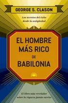 El Hombre Mas Rico De Babilonia (libro Original)