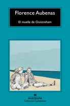 Libro El Muelle Del Ouistreham De Florence Aubenas