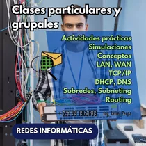 Clases Prácticas Particular Y Grupal - Redes Informáticas 