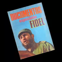  ¬¬ Documentos Especiales Fidel Castro  / Quimantú Año 1971