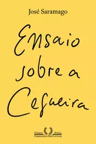 Ensaio Sobre A Cegueira (nova Edição), De Saramago, José. Editora Schwarcz Sa, Capa Mole Em Português, 2020