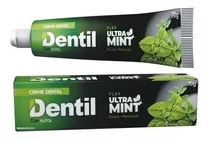 Novo Creme Dental Dentil Ultra Mint Refrescante Sem Flúor