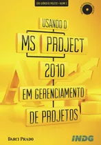 Ebook: Usando O Ms-project 2010 Em Gerenciamento De Pro