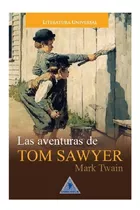 Las Aventuras De Tom Sawyer - Mark Twain - - Original