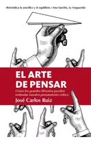 Book El Arte De Pensar Almuzara (spanish Edition)