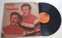 Lp Canário E Passarinho - Canarinho Porque Cantas?