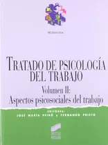 Livro Tratado De Psicología Del Trabajo - Vol Ii De Fernando