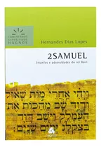 2 Samuel - Comentários Expositivos - Hernandes Dias Lopes, De Hernandes Dias Lopes. Editora Hagnos Ltda, Capa Mole Em Português, 2024