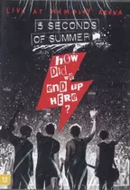 5 Second Of Summer How Did We End Up Here? Dvd New En Stock 