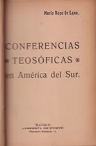 Conferencias Teosoficas En America Del Sur Mr De Luna