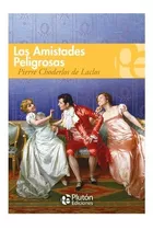 Las Amistades Peligrosas