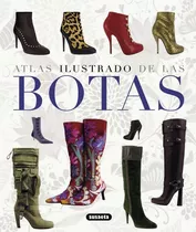 Las Botas - Atlas Ilustrado, De Bradley, Quinn. Editorial Susaeta Ediciones, Tapa Dura En Español, 2012